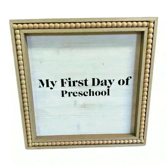 Hobby Lobby Other - FIRST DAY OF PRESCHOOL WOOD SIGN
